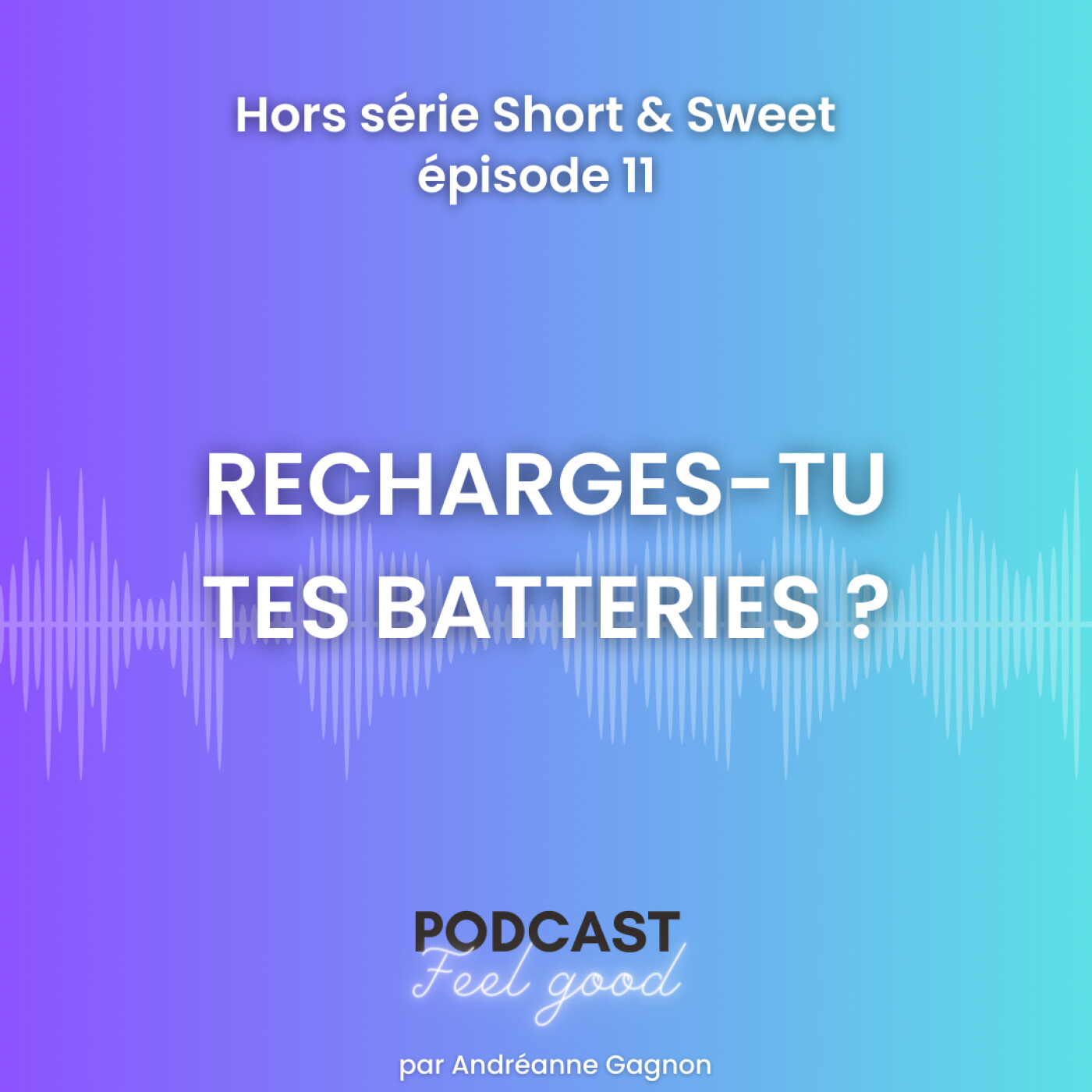 Le Podcast Feel Good