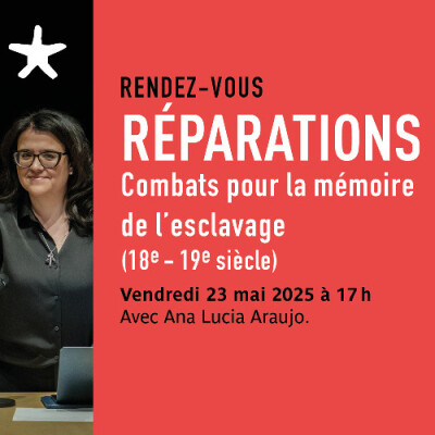 Les rendez-vous du salon de lecture - "Réparations : combats pour la mémoire de l'esclavage" cover