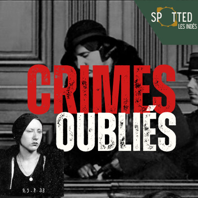 Prochainement dans Crimes Oubliés : l'affaire Violette Nozière cover