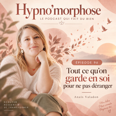 #96 - Peur de déranger : tout ce qu'on garde en soi pour ne pas déranger cover