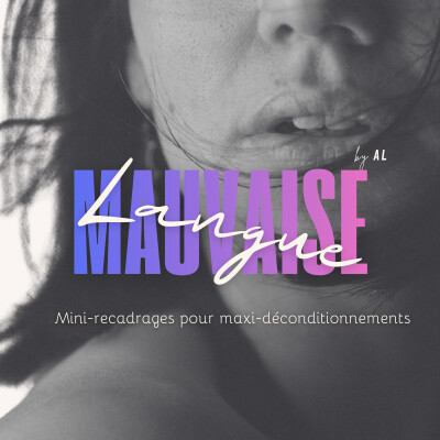 18. "Je ne sais pas quoi faire...ça me fatigue" — Mauvaise Langue cover