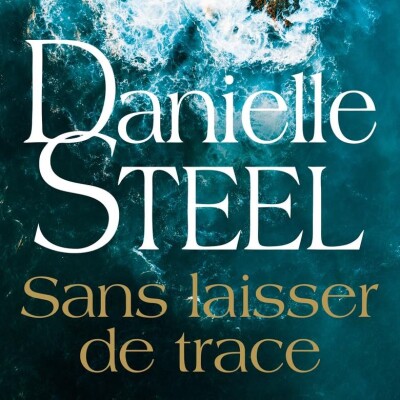 Danielle STEEL - "Sans laisser de trace" cover