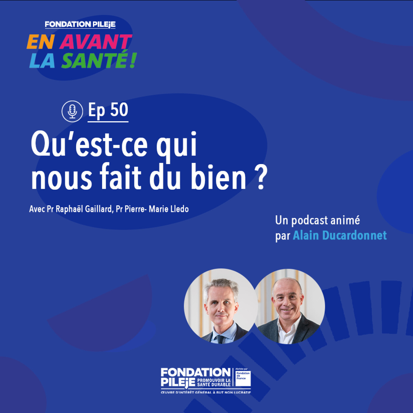 Qu'est-ce qui nous fait du bien ?