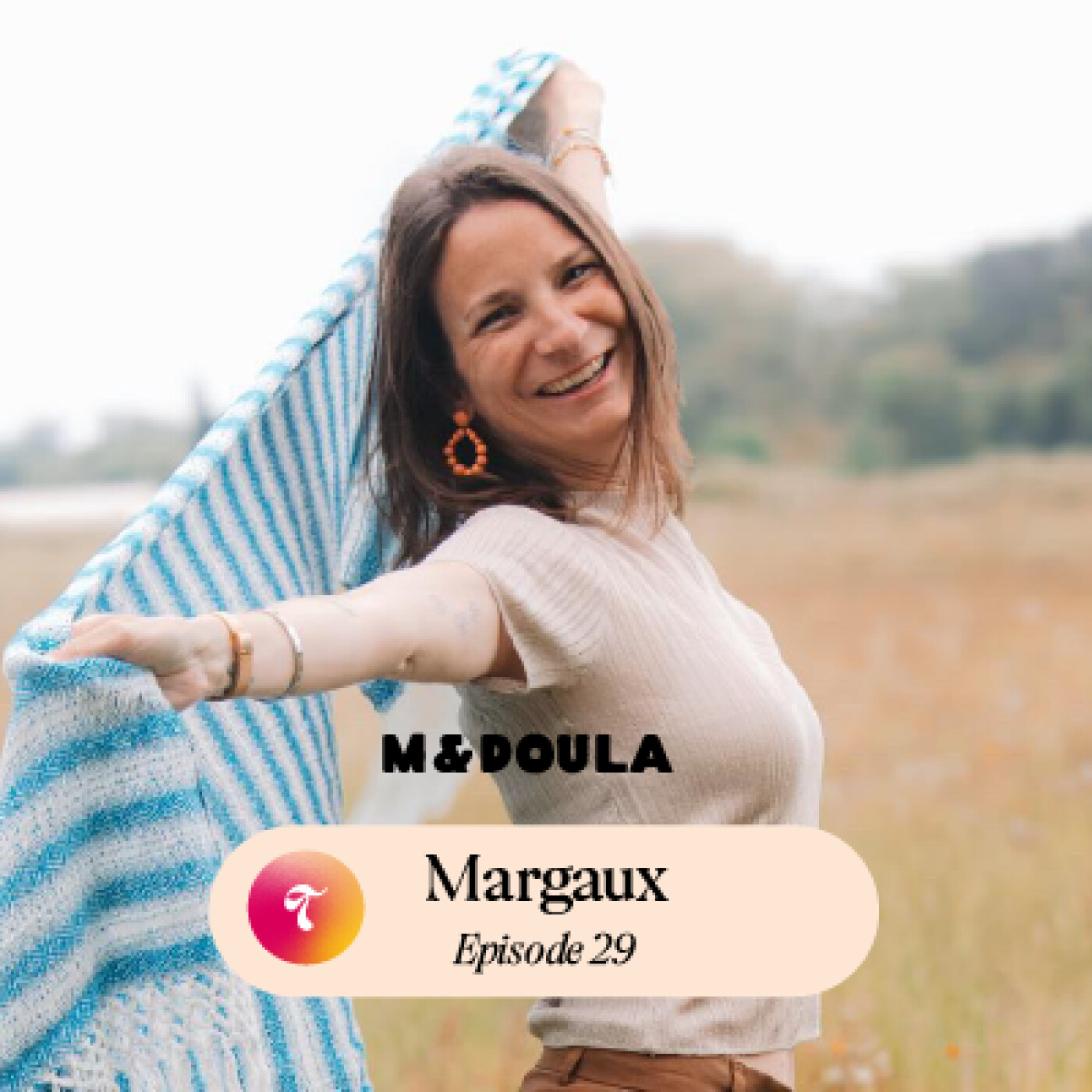 Episode 29 - Margaux M&Doula episode artwork