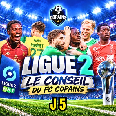 Débat Ligue 2🇫🇷 - Le conseil du FC Copains J5 cover