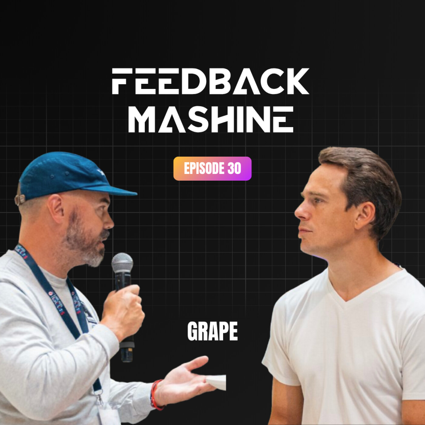 Feedback Mashine #1 - Grape : des vidéos authentiques, des restos validés episode artwork