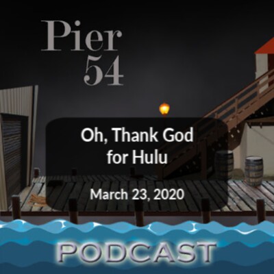 Oh, Thank God for Hulu 3/23/2020 cover