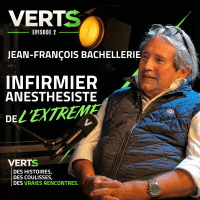 Episode 2 - Jean-François Bachellerie, L'infirmier anesthésiste de l'extrême cover