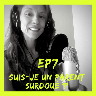 (EP7) SUIS-JE UN PARENT SURDOUE ? cover