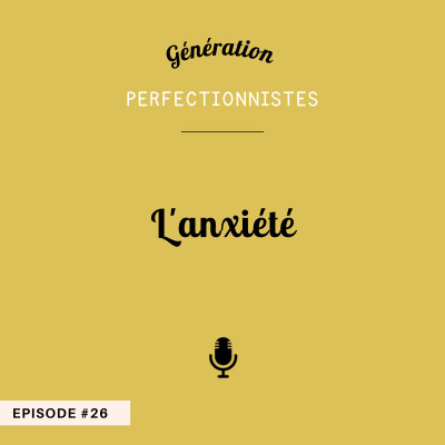 #26 - L'anxiété cover