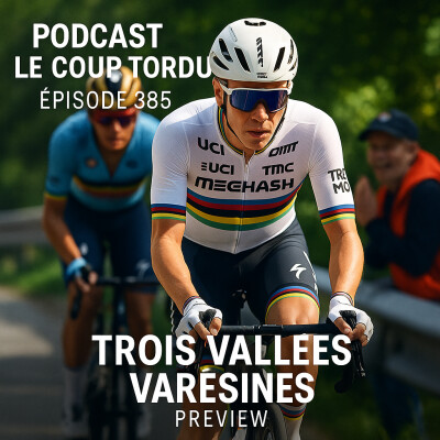 COUP TORDU EPISODE 385 : 3 VALLEES VARESINE, LA PREVIEW cover