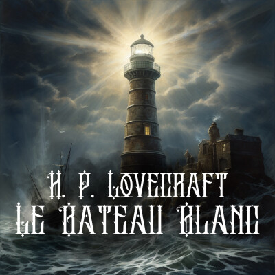 Le Bateau Blanc - H. P. Lovecraft (1919) cover