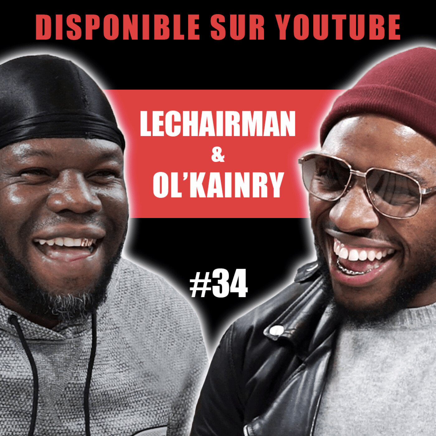#34 LeChairman & Ol'Kainry parlent Social, Disiz, Rap, Sport, entrepreneuriat, Maxwell, 91, Heritage