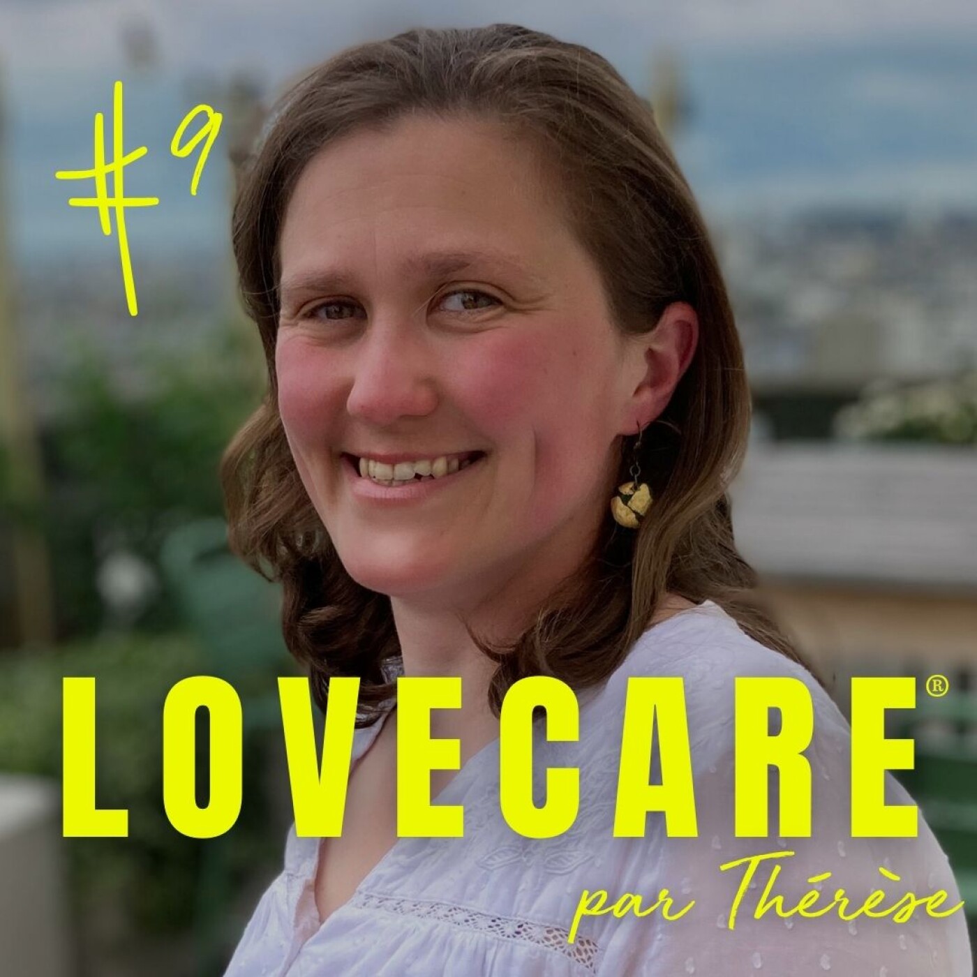 LOVECARE, le podcast de Thérèse.