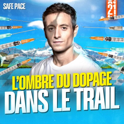 L'OMBRE DU DOPAGE DANS LE TRAIL Avec Nicolas Martin & Christophe Bassons cover