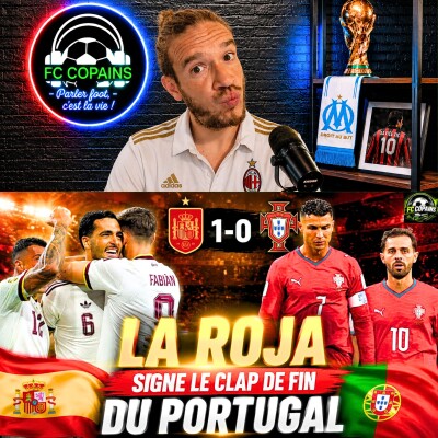 Débat Coupe du Monde 2026 - Espagne vs Portugal le debrief - La Roja signe le clap de fin du Portugal cover