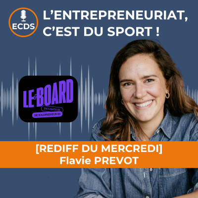 Flavie PREVOT de LE BOARD - Et si tu pouvais entreprendre sans quitter ton salariat ? cover