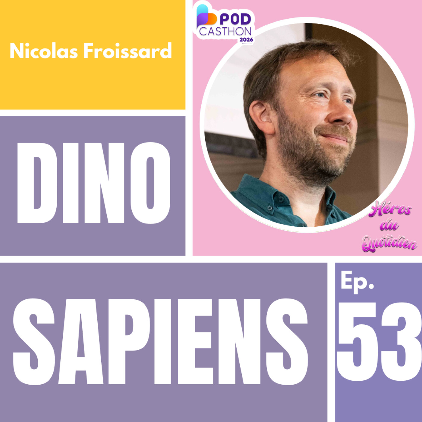 Nicolas Froissard : Héros du quotidien, changer le récit pour transformer la société Nicolas Froissard : Héros du quotidien, changer le récit pour transformer la société