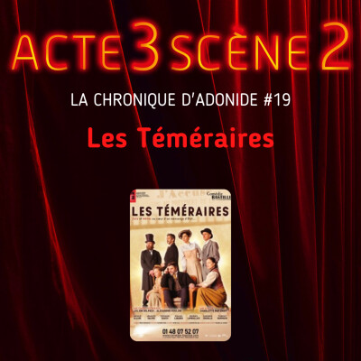 La Chronique d'Adonide 19 : Les Téméraires cover