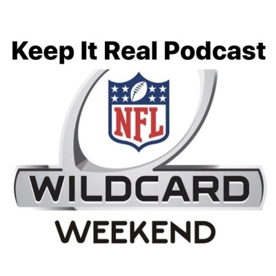 Keep It Real - Episode 110: Wildcard Weekend cover