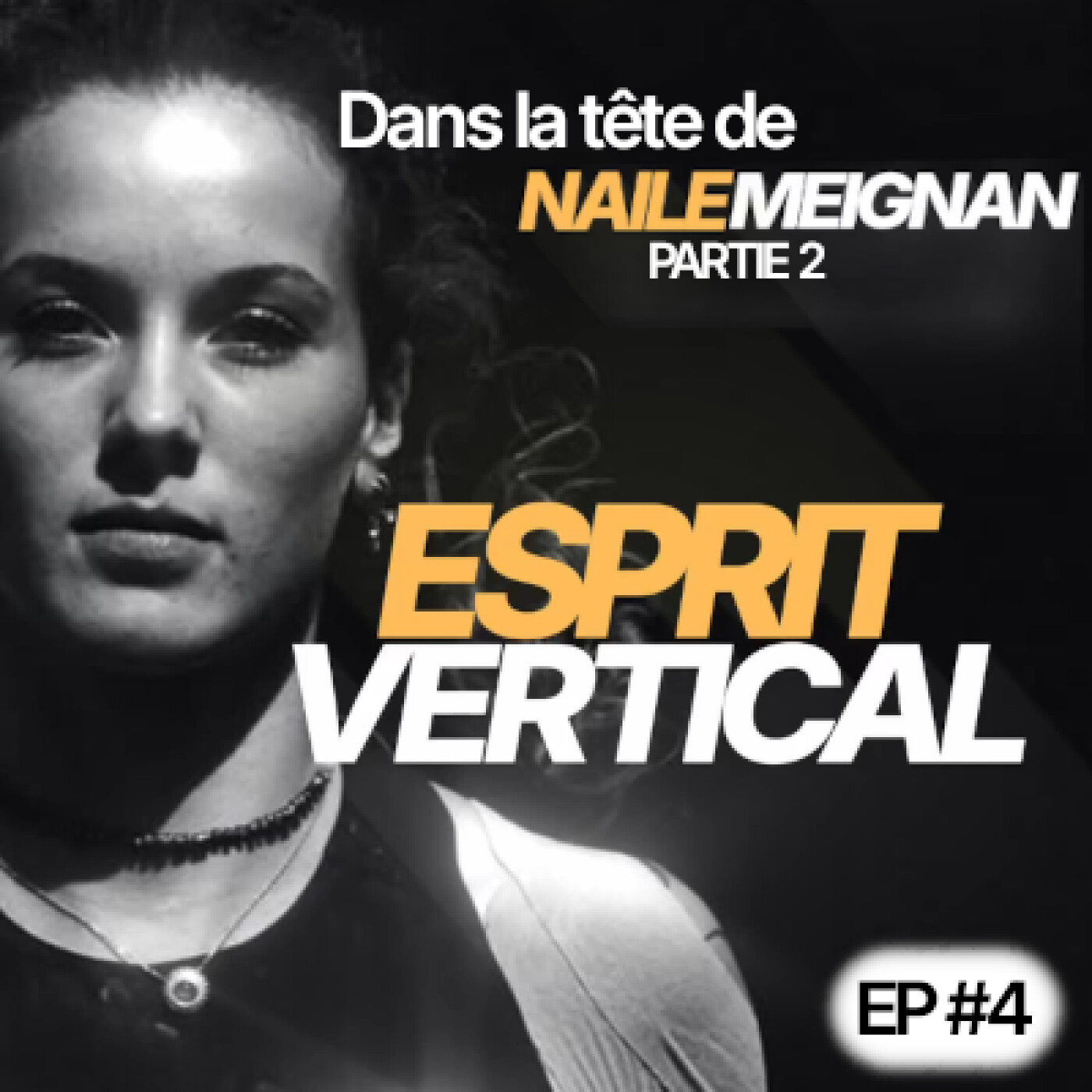 #4 Comment Naile Meignan a transformé sa pire blessure en force – Interview Partie 2 #4 Comment Naile Meignan a transformé sa pire blessure en force – Interview Partie 2