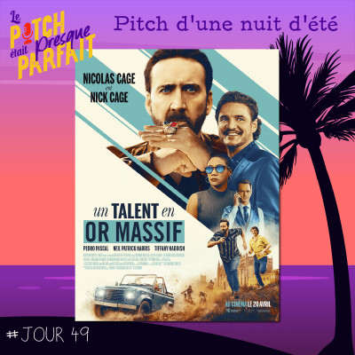 49 - PITCH D'UNE NUIT D'ÉTÉ - UN TALENT EN OR MASSIF cover