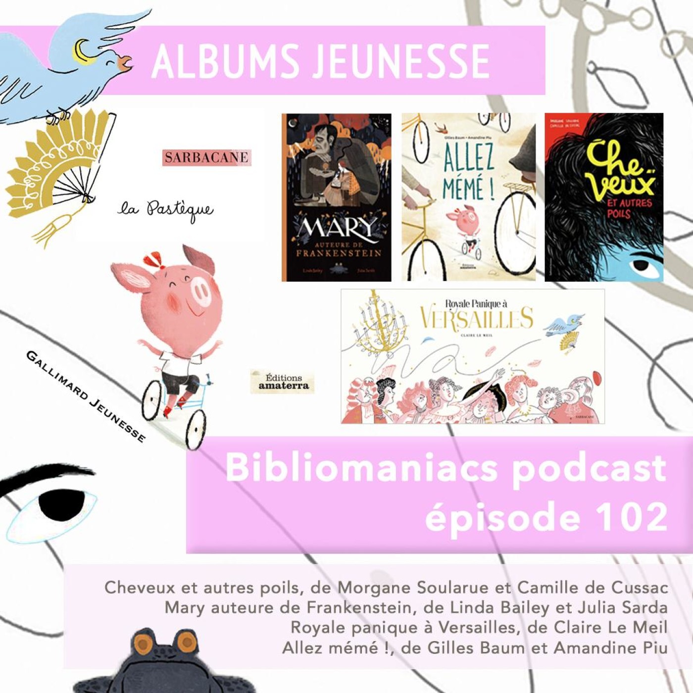 Bibliomaniacs épisode 102 - Albums jeunesse