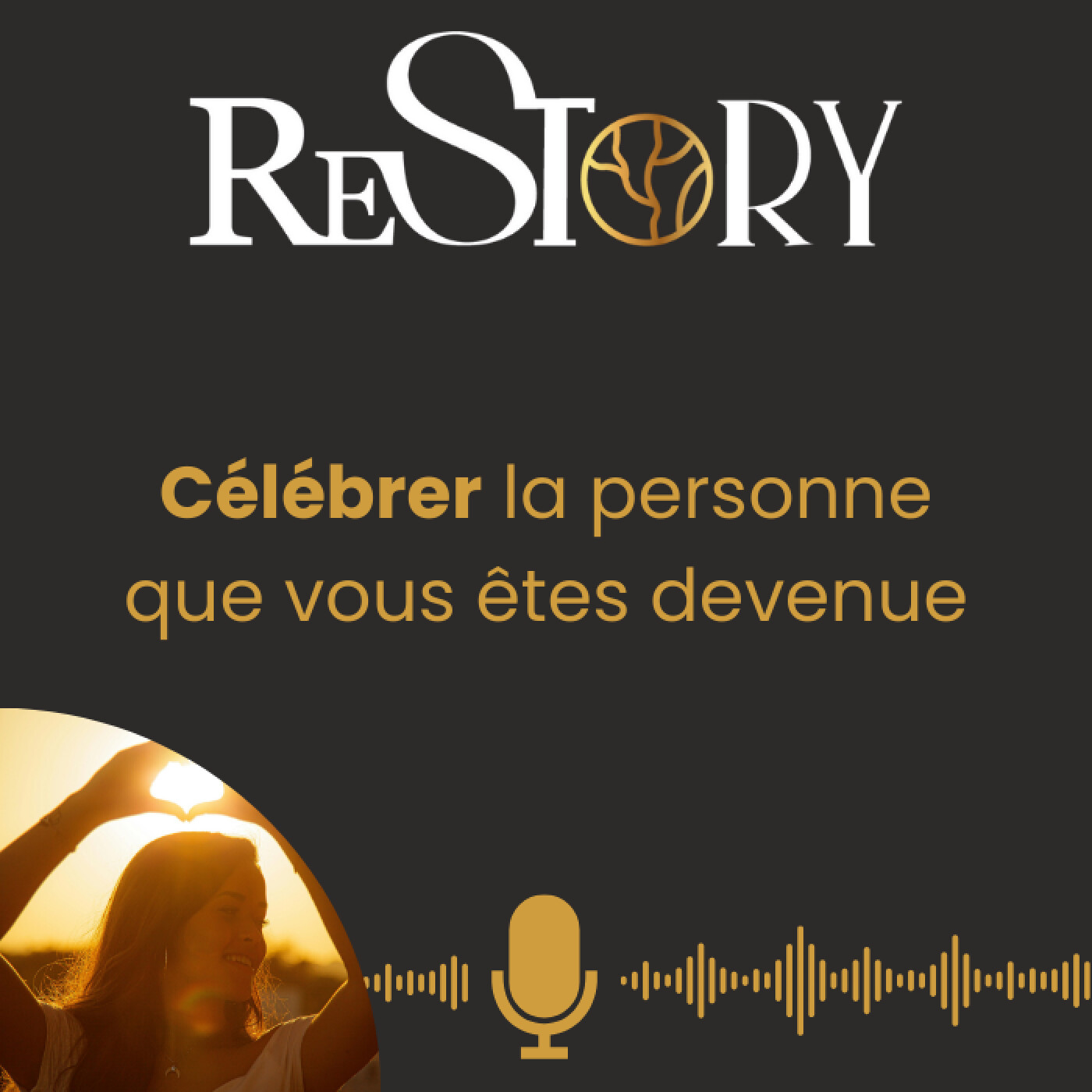 Célébrer la personne que vous êtes devenu, et vous ouvrir à la suite episode artwork