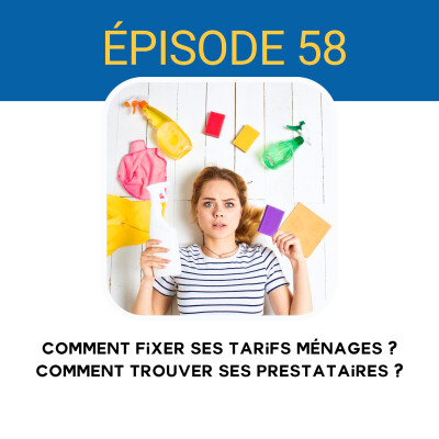 58. Parlons du ménage: tarifs, prestataires... cover