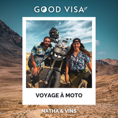 #48 - VOYAGE À MOTO (1/2) : Sur les routes depuis 4 ans, un voyage sans fin (Natha & Vins) cover