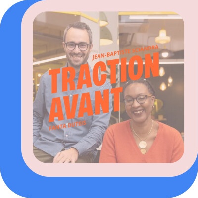 Traction Avant - E05 - Fanta Duteïs & Jean-Baptiste Sciandra cover