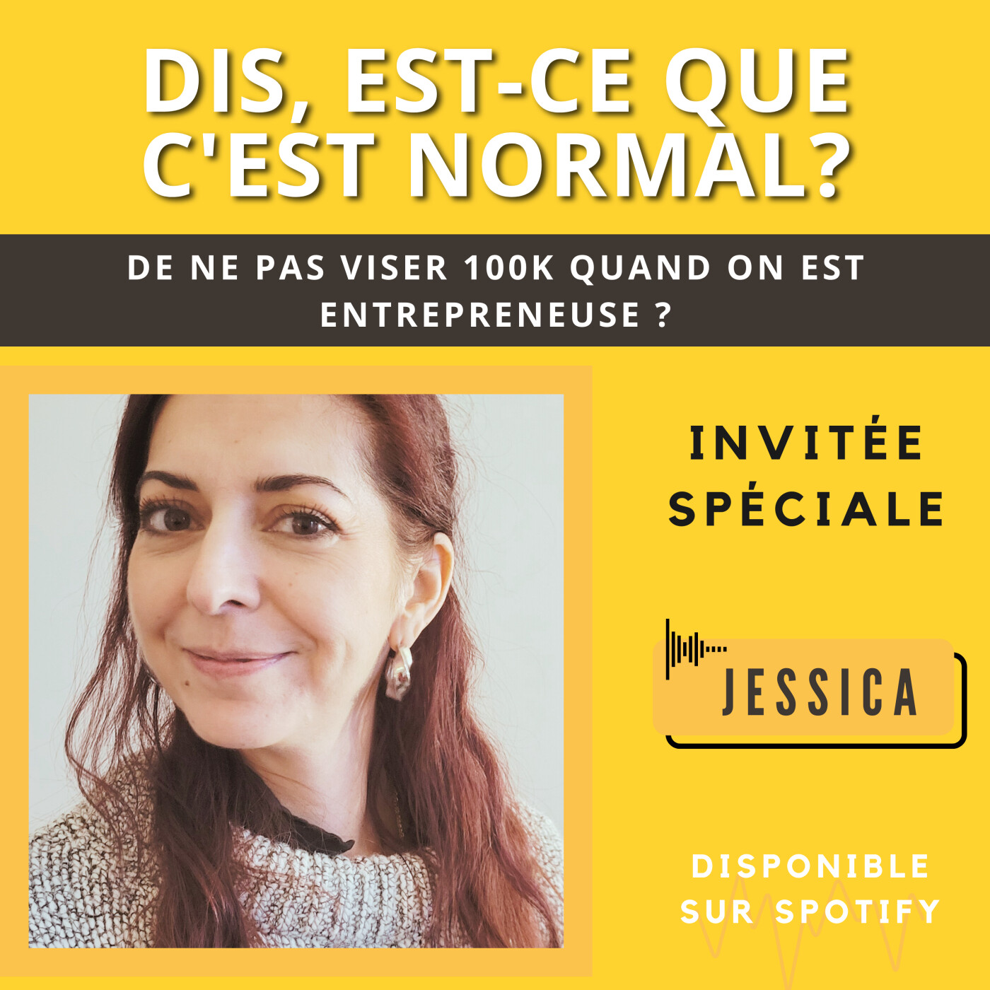 Dis, est-ce que c\'est normal ?