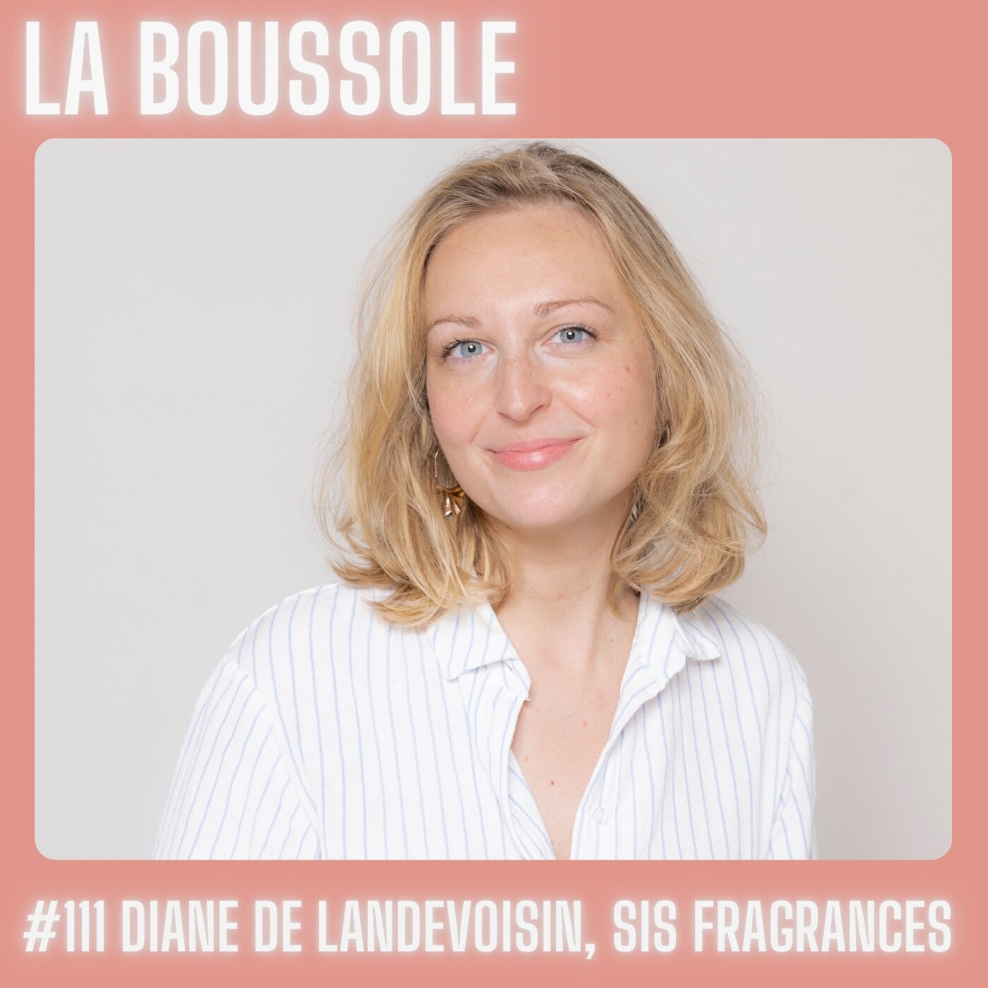 #111 Diane de Landevoisin, fondatrice de SIS Fragrances, créer un parfum sans eau made in France