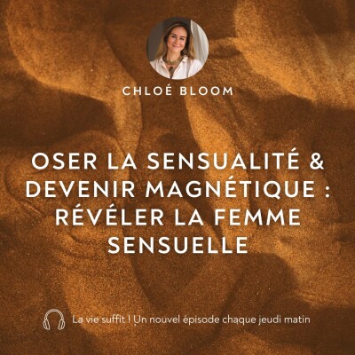 Oser la sensualité & devenir magnétique : révéler la femme sensuelle cover