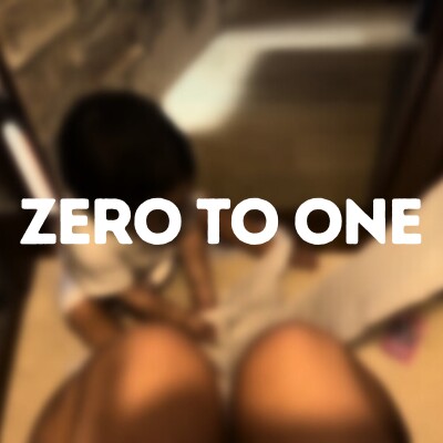 Salut bienvenue sur ZERO TO ONE cover