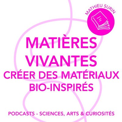 Épisode 103 - Les matériaux bio-inspirés cover