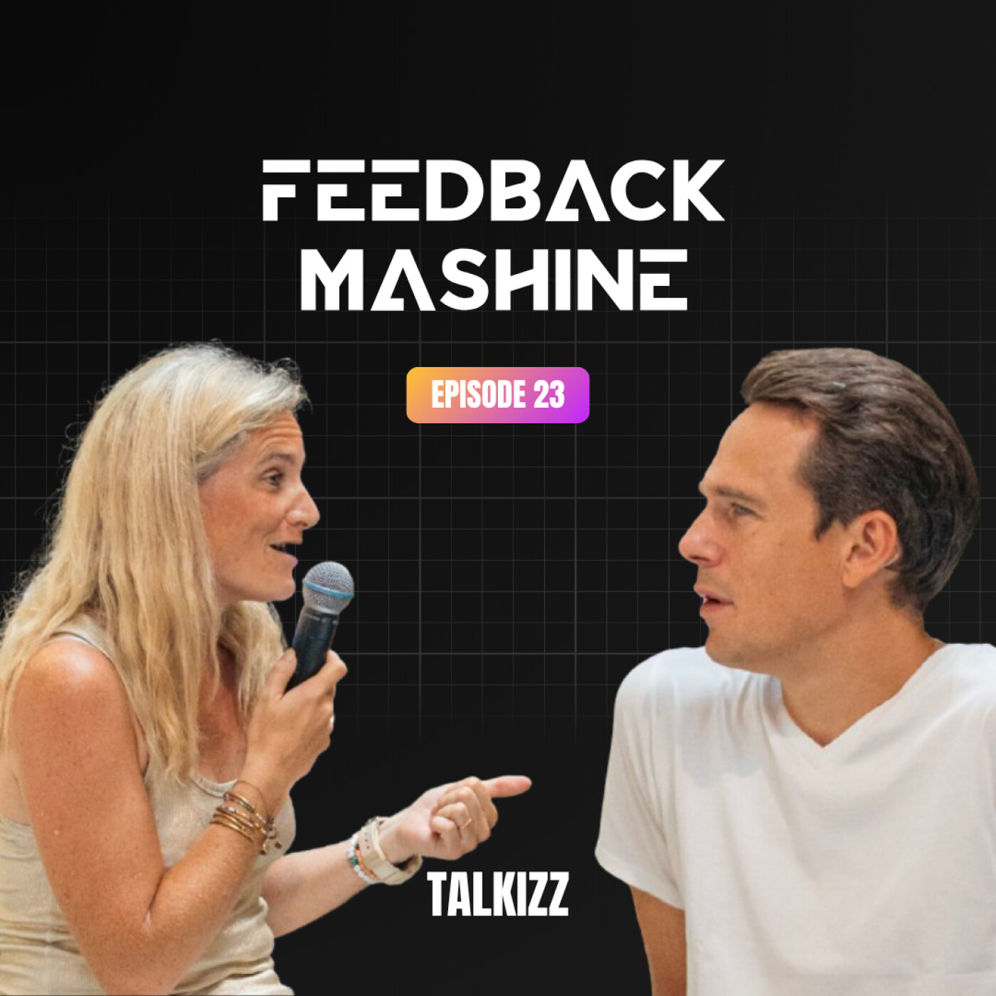 Feedback Mashine #1 - Talkizz : s'entraîner à dire, oser parler episode artwork