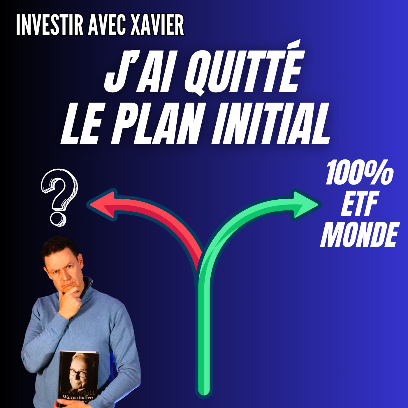 Investir avec Xavier