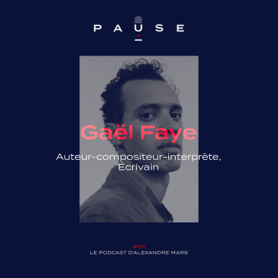 [REDIFFUSION] Gaël Faye, Auteur-compositeur-interprète, Écrivain cover