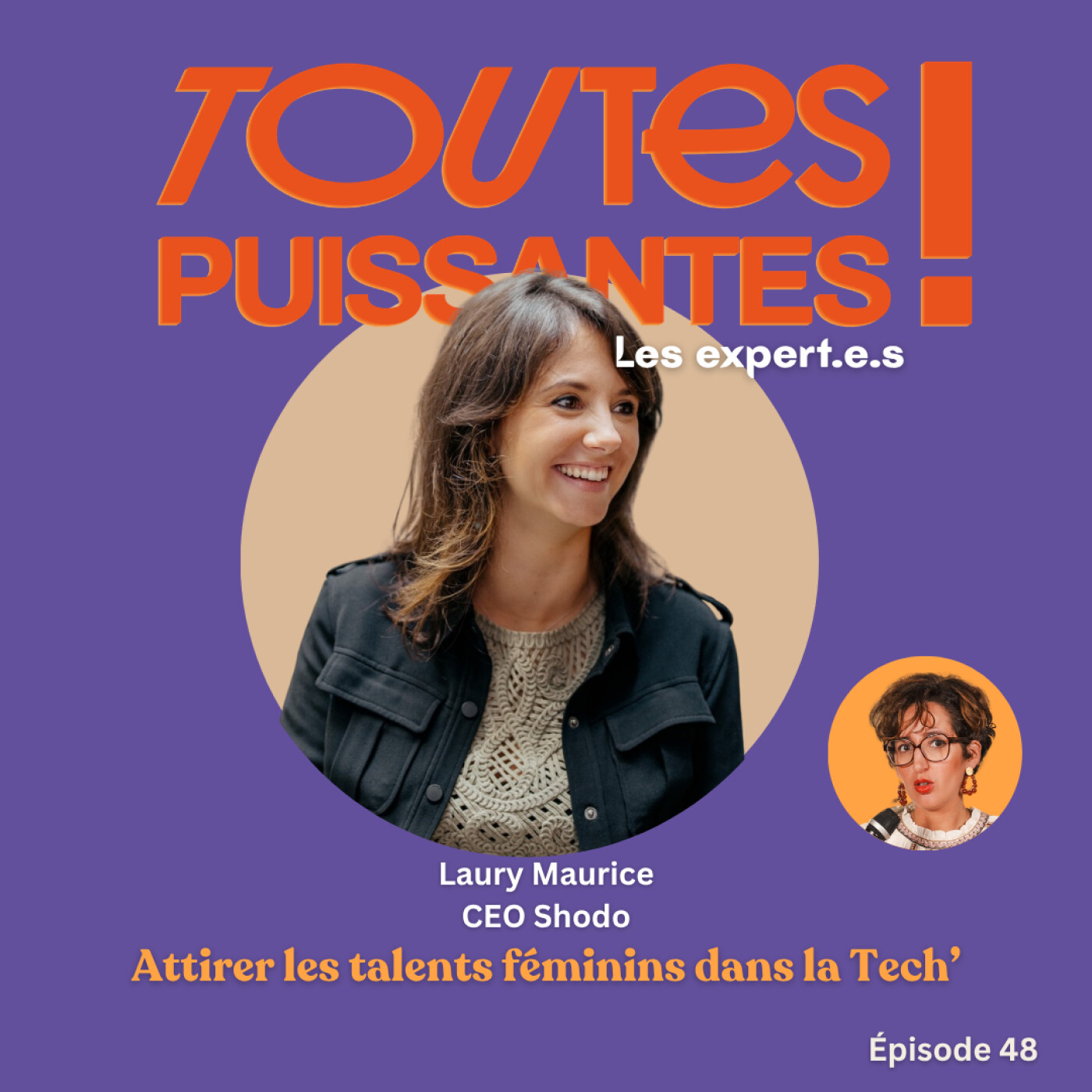 48. Attirer les talents féminins dans la Tech avec Laury Maurice