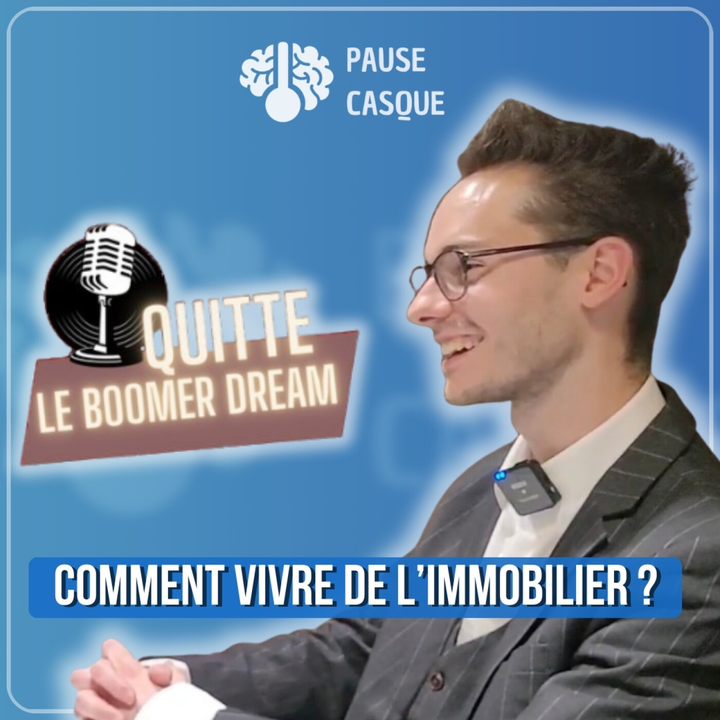%232 – Marie et Julien – Quitte Le Boomer Dream – Comment vivre de l’immobilier ?