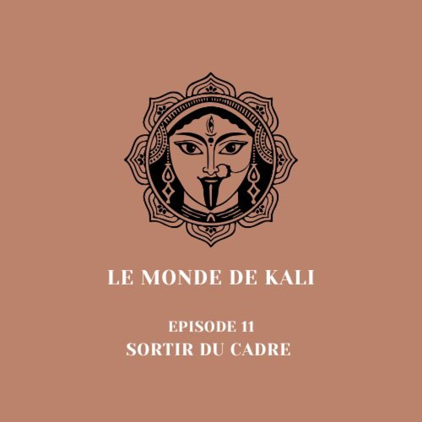 #11 - Sortir du Cadre