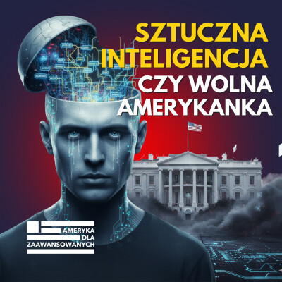 Trump zabija regulacje AI, Big Tech wygrywa. Biały Dom i Kongres USA przeciwko stanom czyli Ameryka 2025. cover
