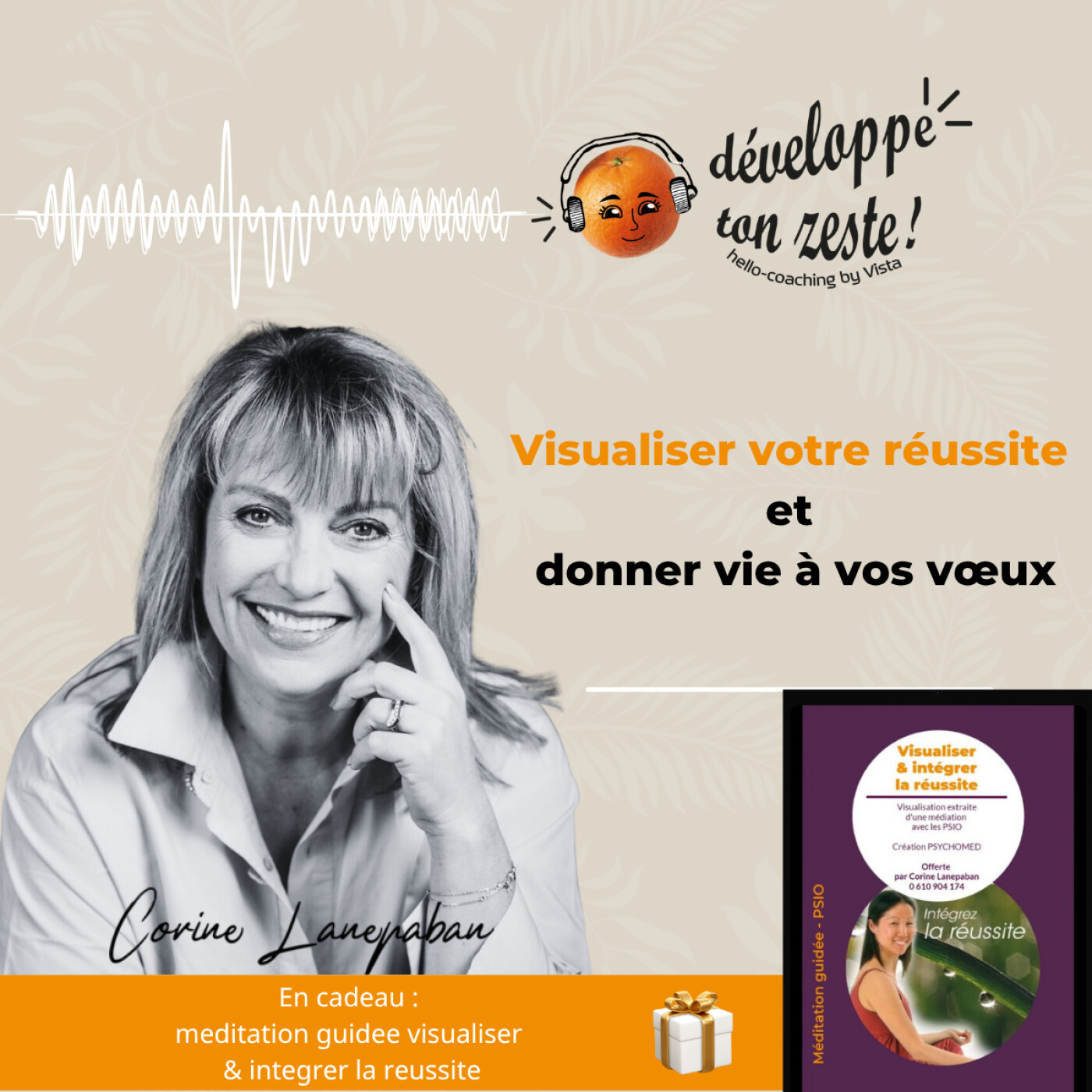 Visualiser votre réussite et donner vie à vos vœux episode artwork