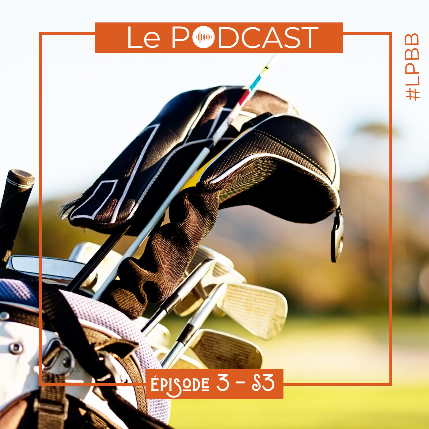 Le Podcast #LPBB