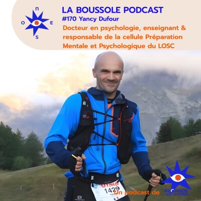 #170 Yancy Dufour, Docteur en Psychologie, Enseignant et Responsable de la Cellule de Préparation Mentale et Psychologique du LOSC cover