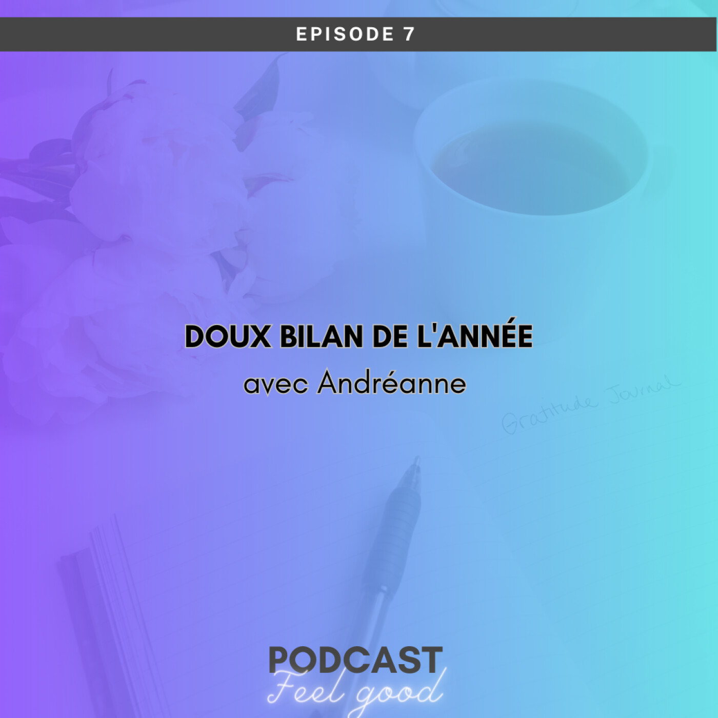 Le Podcast Feel Good