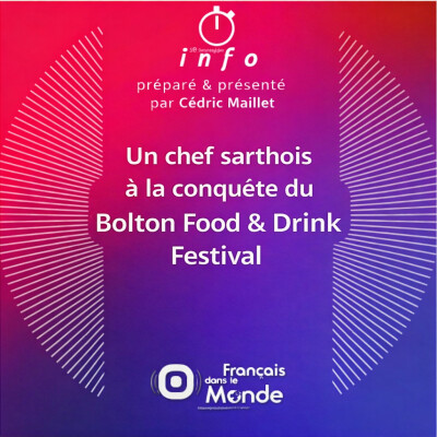 Un chef sarthois à la conquête du Bolton Food & Drink Festival cover