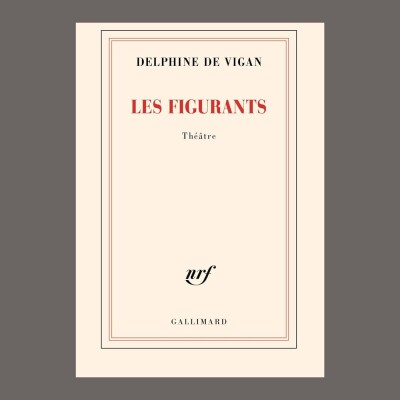 Delphine de Vigan - Les figurants cover