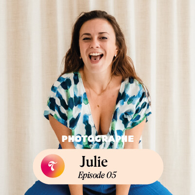 Episode 05 - Julie Harreau Photographe cover